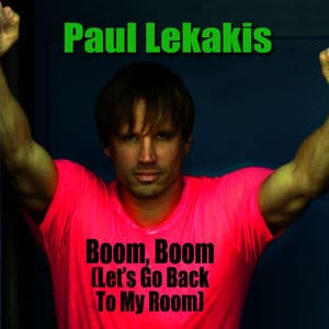 Boom, Boom (Let's Go Back To My Room) 