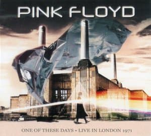 One Of These Days. Live In London 1971