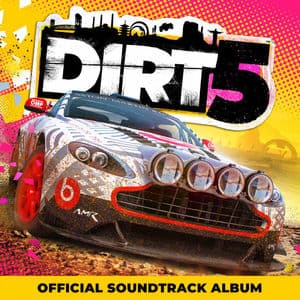 DIRT 5™ (The Official Soundtrack Album)