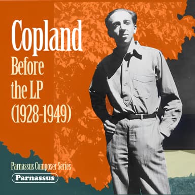 Copland Before the LP