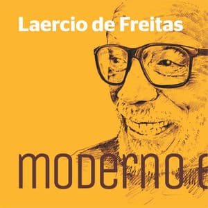 MODERNO Tributo a Laercio de Freitas