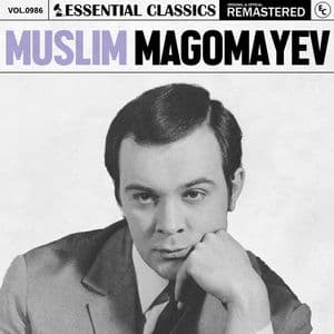 Essential Classics, Vol. 986: Muslim Magomayev
