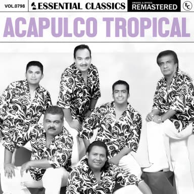 Essential Classics, Vol. 798: Acapulco Tropical