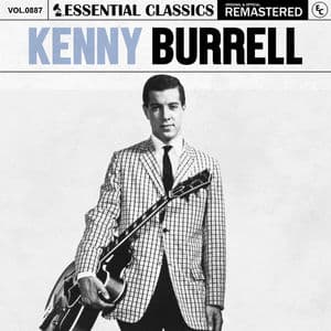 Essential Classics, Vol. 887: Kenny Burrell