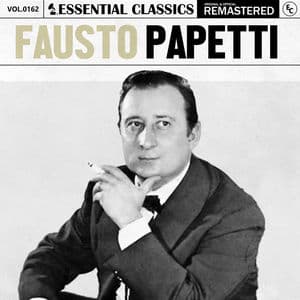 Essential Classics, Vol. 162: Fausto Papetti