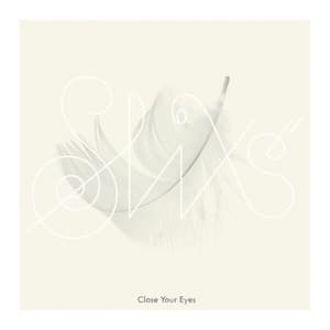 Close Your Eyes