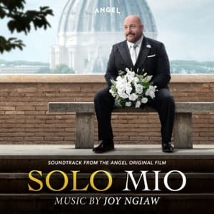 Solo Mio (Soundtrack from the Angel Original Film)
