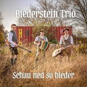 Schau ned so bieder