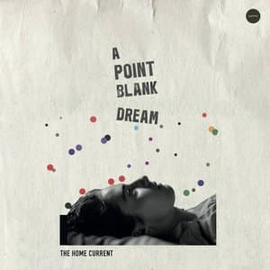 A Point Blank Dream