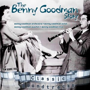 The Benny Goodman Story (Film Score 1955)