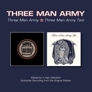 Three Man Army / Three Man Army Two