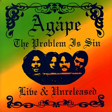 The Problem Is Sin: Live And Unreleased