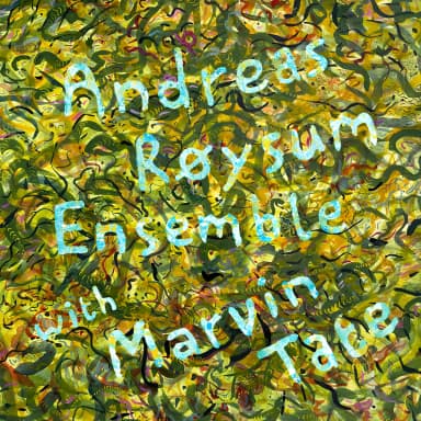 Andreas Roysum Ensemble with Marvin Tate