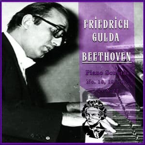 Friedrich Gulda - Beethoven 'Piano Sonatas No. 18, 19, 20, 21 & 22'
