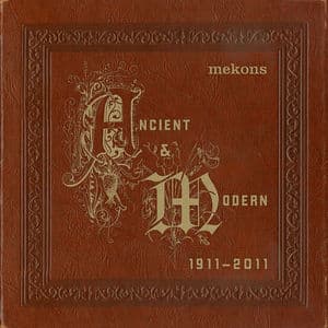 Ancient & Modern 1911-2011