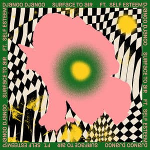 Surface to Air (feat. Self Esteem) [Remixes]