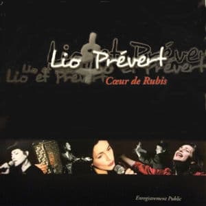 Cœur de rubis (Lio chante Prévert)