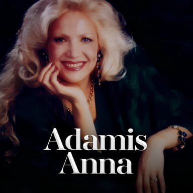Adamis Anna legnagyobb slágerei