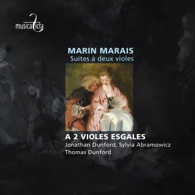 Marais: Suites à deux violes
