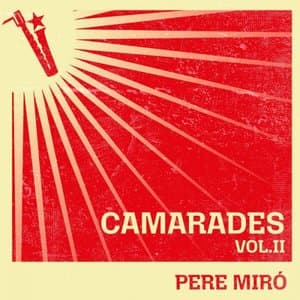Camarades Vol. II