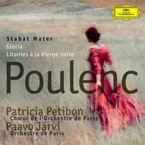 Poulenc: Stabat Mater; Gloria; Litanies à la Vierge noire
