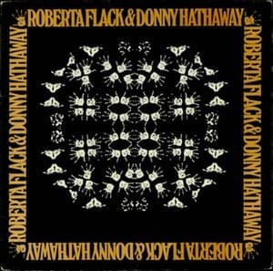Roberta Flack & Donny Hathaway