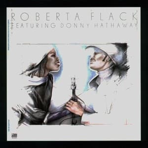 Roberta Flack Featuring Donny Hathaway