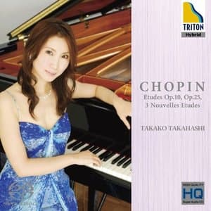 Chopin: Etudes Op. 10 & 25 - 3 Nouvelles Etudes