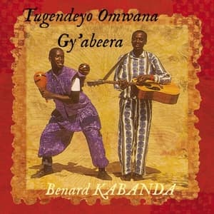 Tugendeyo Omwana Gyabeera