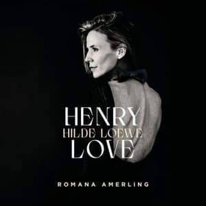 Henry Love - Hilde Loewe