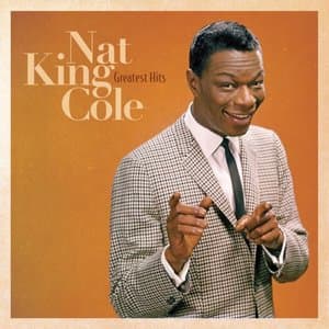 Nat King Cole Greatest Hits