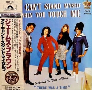 I Cant Stand Myself When You Touch Me