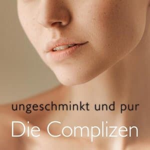 Ungeschminkt und pur