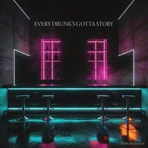 Every Drunks Gotta Story