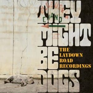 The Laydown Road Recordings