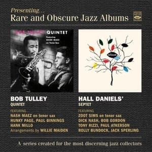 Bob Tulley & Hall Daniels Presenting Rare and Obscure Jazz Albums