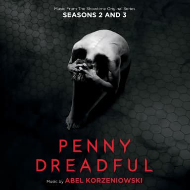 Penny Dreadful: Seasons 2 & 3 (Music From The Showtime Original Series)