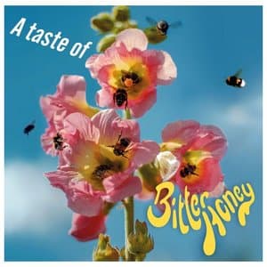 A Taste Of Bitter Honey