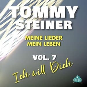 Meine Lieder, mein Leben Vol. 7 (Ich will Dich)