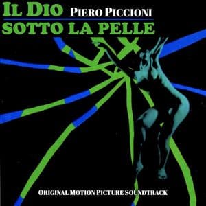 Il Dio sotto la pelle - God Under the Skin (Original Motion Picture Soundtrack)