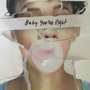 Baby You're Right