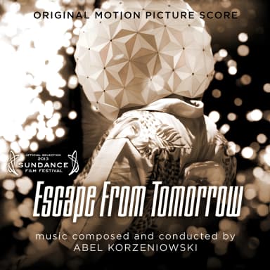 Escape From Tomorrow (Original Motion Picture Score)