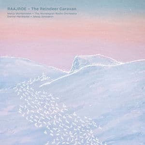 Raajroe - The Reindeer Caravan
