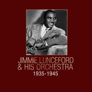 Jimmie Lunceford & His Orchestra 1935-1945