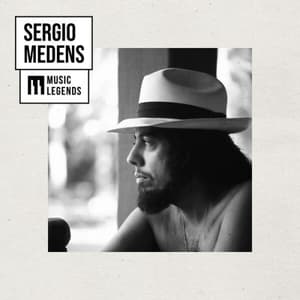 Music Legends Sergio Mendes: The Brazilian Groove Master