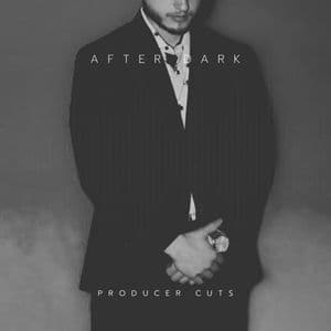 After Dark (Producer Cuts)