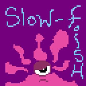 Slow-Fish