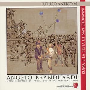 Futuro Antico VI - Roma e la festa di San Giovanni