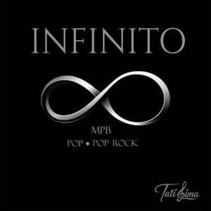 Infinito - Mpb. Pop. Pop Rock.