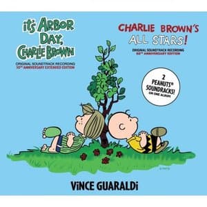 Its Arbor Day, Charlie Brown / Charlie Browns All Stars! (Original Soundtrack Recordings) (50th Extended And 60th Anniversary Editions)